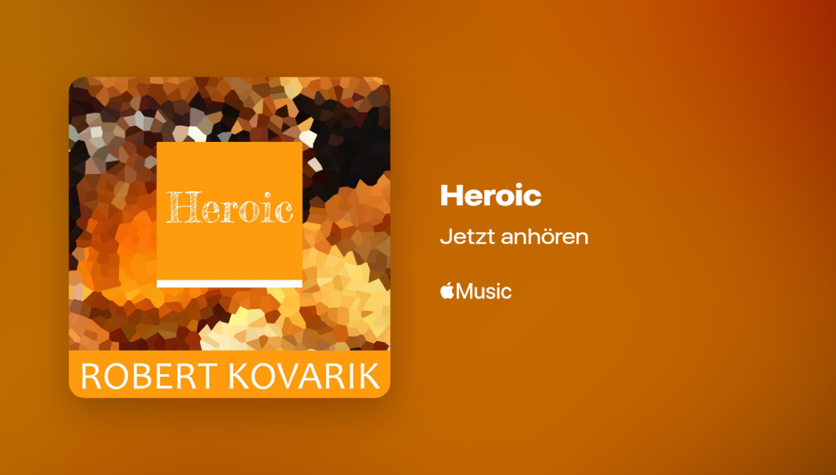 | "Heroic" ist eine Orchestrale Komposition - modern arrangiert. JETZT REINHÖREN!