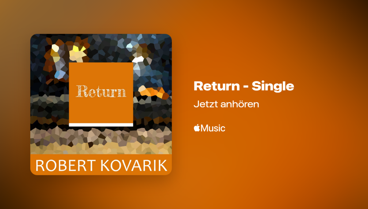 | "Return" ist eine Orchestrale Komposition - modern arrangiert. JETZT REINHÖREN!
